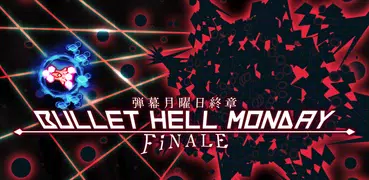 Bullet Hell Monday Finale