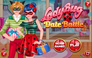 Dress up games for girls - Ladybu Date Battle Poster