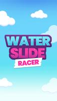 Water Slide Racer Affiche