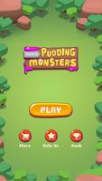 Merge Pudding Monster постер