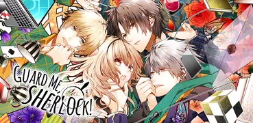 Guard me, Sherlock! - otome