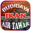 Rahasia Budidaya Ikan Air Tawar