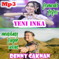Lagu Yeni Inka Ft Denny Caknan