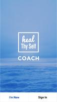 Heal Thy Self COACH poster