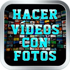 Hacer Videos Con Fotos Y Musica Escribir Guia APK download