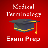 Medical Terminology Exam Prep