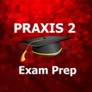 Praxis 2 Test Prep 2024 Ed APK