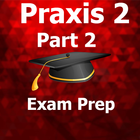 آیکون‌ Praxis 2 Part 2 Test Prep