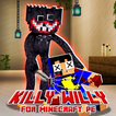 Mod Killy Willy for Minecraft
