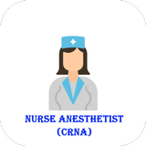 Nurse Anesthetist (CRNA)