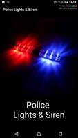 Police Lights & Siren Affiche