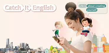 Catch It English