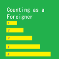 Counting as a foreigner