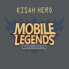 Kisah Hero Mobile Legends أيقونة