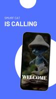 Smurf Cat: Fake Call Prank poster