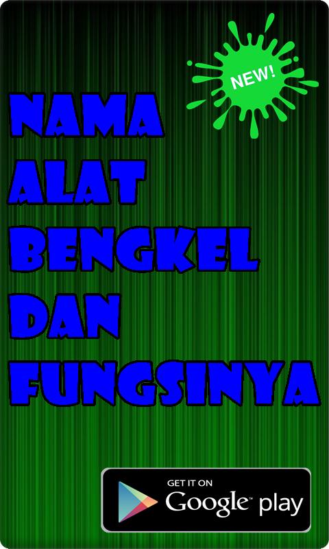  NAMA  ALAT  BENGKEL DAN  FUNGSINYA  TERLENGKAP for Android 