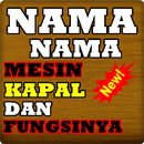 NAMA NAMA MESIN KAPAL DAN FUNGSINYA APK