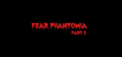 Fear Phantomia 2 - Scary Game Cartaz