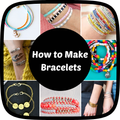 How to Make Bracelets