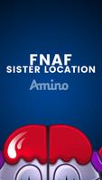 FNAF Sister Location Amino Cartaz