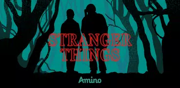 Stranger Things Amino