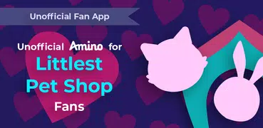 Unofficial Fan App for Littlest Pet Shop Fans
