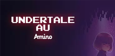 Undertale AU Amino