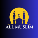 All Muslim :Al Quran Qibla Dua APK