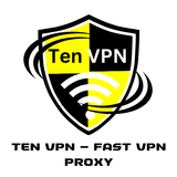 Ten VPN - Fast VPN Proxy