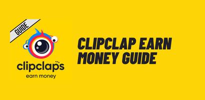Clipclaps App Earn Money Guide Affiche