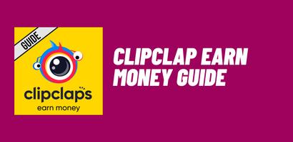 Clipclaps App Earn Money Guide تصوير الشاشة 3