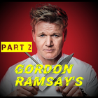 Gordon Ramsay's Recipes Part 2 icône