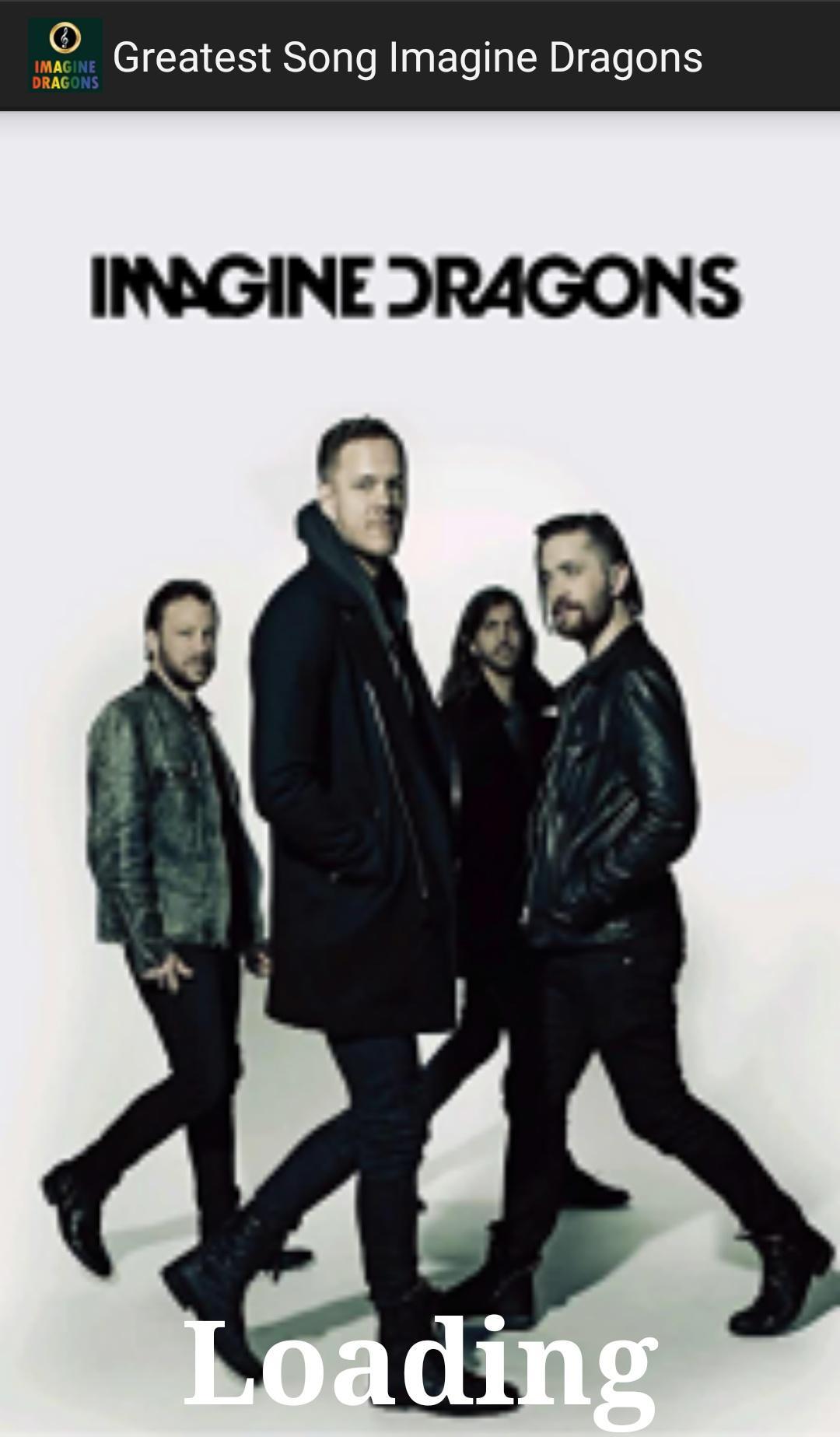 Greatest Song Imagine Dragons For Android Apk Download - i bet my life imagine dragons roblox