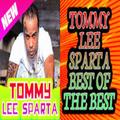 Best of Tommy Lee Sparta songs