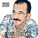 أغاني عزيز البركاني  Aziz Berkani‎‎‎ APK