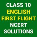 ”Class 10 English First Flight 