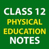 Class 12 Physical Edu Notes icon