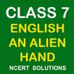 Class 7 English An Alien hand 