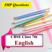 Class 7 English NCERT Solution & IMP Question CBSE APK