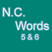 NC Words 5 & 6