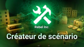 Créateur scénario Rebel Inc. Affiche