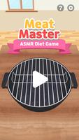 Meat Master: ASMR Diet Game poster
