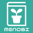 Everyday easy record garden diary ～MENOBI～