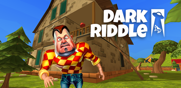 How to Download Dark Riddle: Neighbor's Secret APK Latest Version 26.3.0 for Android 2025 image