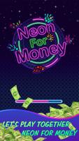 Neon For Money Affiche