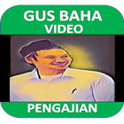 Video Gus Baha Pengajian icône