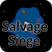 ”Salvage Siege