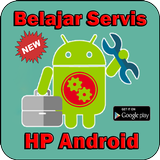 Belajar Service HP Android Terlengkap & Terbaru icône