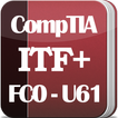 CompTIA ITF+ Certification: FC0-U61 Exam Dumps