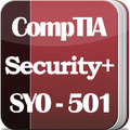 CompTIA Security+ Certification: SY0-501 Exam